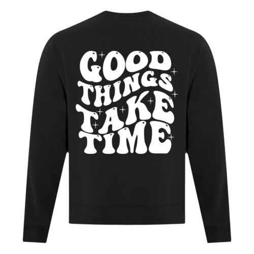 Good Things Take Time - ATC Everyday Fleece Crewneck Sweatshirt Thumbnail